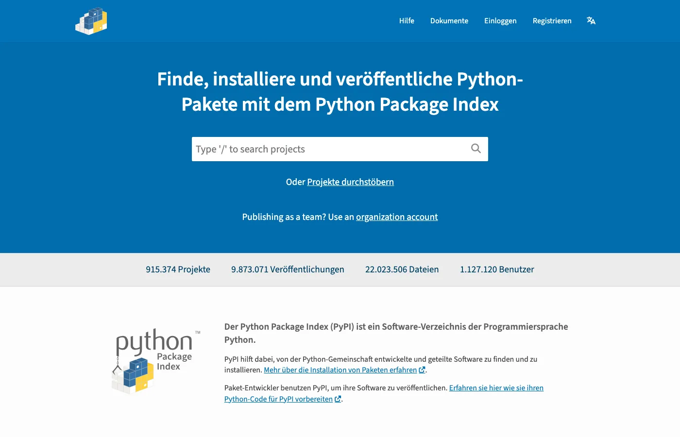 Startseite von pypi.org auf Deutsch: Überschrift „Finde, installiere und veröffentliche Python-Pakete mit dem Python Package Index“, darunter das Suchfeld und die Zahlen 915.374 Projekte, 9.873.071 Veröffentlichungen, 22.023.506 Dateien und 1.127.120 Benutzer